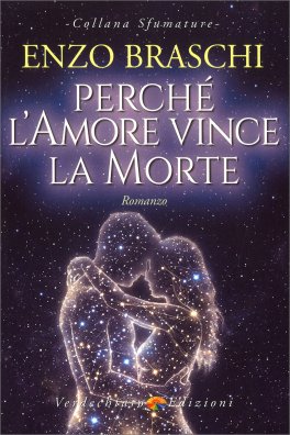 Perché l'Amore Vince la Morte — Libro - 1