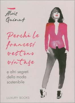 Perché le Francesi Vestono Vintage — Libro - 1