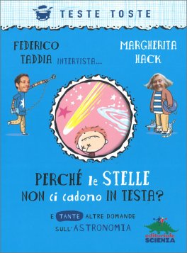 Perché le Stelle Non ci Cadono in Testa? — Libro - 1