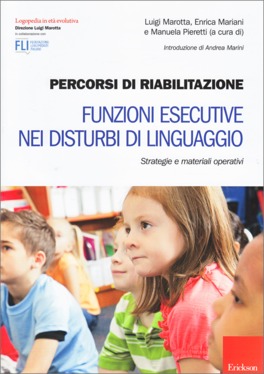 Percorsi di Riabilitazione - Funzioni Esecutive nei Disturbi di Linguaggio — Libro - 1