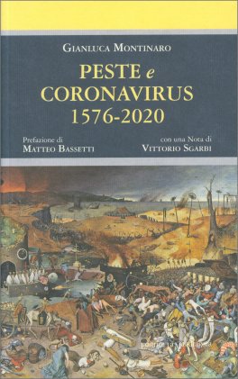 PESTE E CORONAVIRUS 1576-2020
di Gianluca Montinaro

