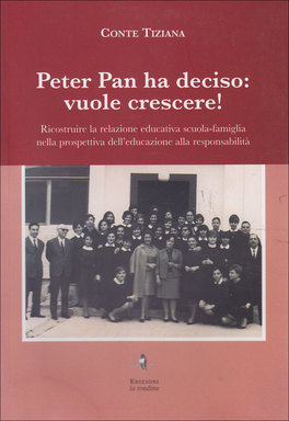 Peter Pan ha Deciso: Vuole Crescere!  — Libro - 1