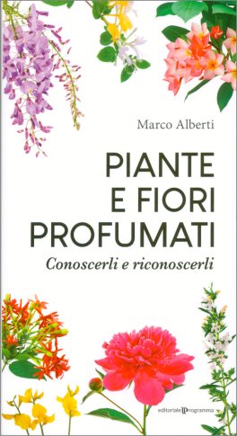 Piante e Fiori Profumati — Libro - 1