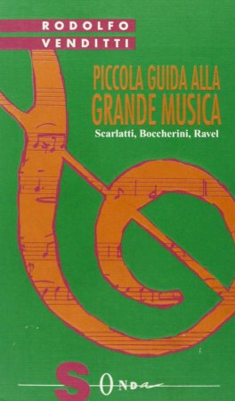 Piccola Guida alla Grande Musica - Vol. 7 — Libro - 1