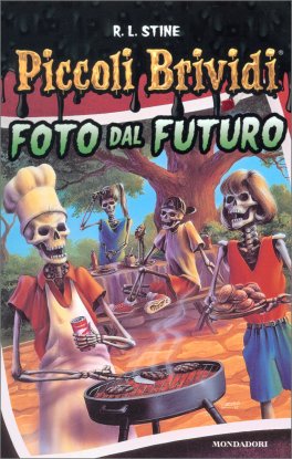 Piccoli Brividi - Foto dal Futuro — Libro - 1