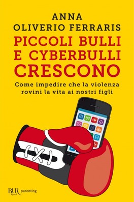 Piccoli Bulli e Cyberbulli Crescono — Libro - 1