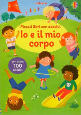Piccoli Libri con Adesivi - Io e il Mio Corpo — Libro - 1