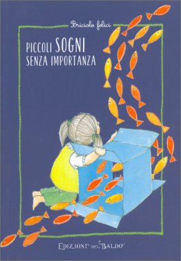 Piccoli Sogni senza Importanza — Libro - 1