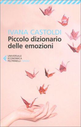 Piccolo Dizionario delle Emozioni — Libro - 1