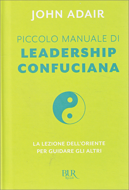 Piccolo Manuale di Leadership Confuciana — Libro - 1