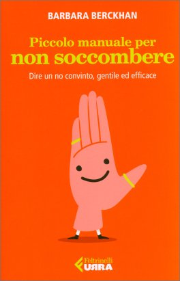 Piccolo Manuale per Non Soccombere — Libro - 1