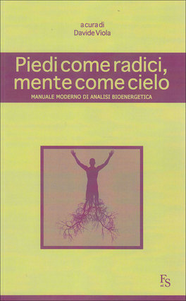 Piedi come Radici, Mente come Cielo  — Libro - 1