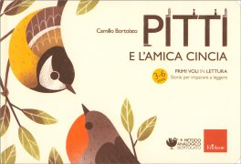 Pitti e l'Amica Cincia — Libro - 1