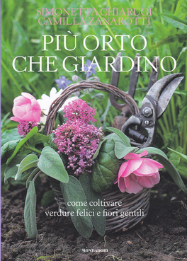 Più Orto che Giardino — Libro - 1
