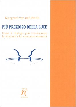 Più Prezioso della Luce — Libro - 1
