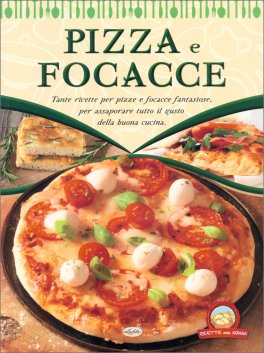 Pizza e Focacce - Le Ricette della Nonna — Libro - 1