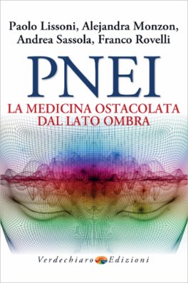 PNEI - La Medicina Ostacolata dal Lato Ombra — Libro - 1