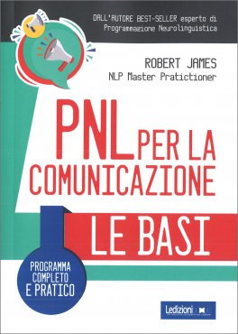 PNL per la Comunicazione - Le Basi — Libro - 1