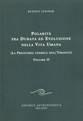 Polarità fra Durata ed Evoluzione nella Vita Umana  - Vol. 2  — Libro - 1