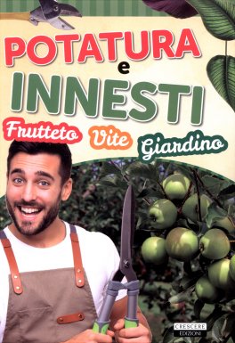 Potatura e Innesti — Libro - 1