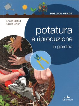 Potatura e Riproduzione in Giardino - 1