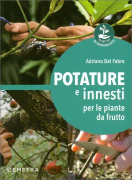 Potature e Innesti per le Piante da Frutto — Libro - 1