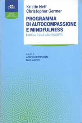 Praticare il Programma di Autocompassione e Mindfulness — Libro - 1