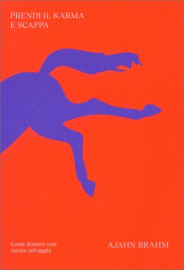 Prendi il Karma e Scappa — Libro - 1