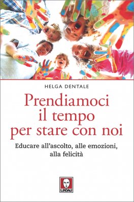Prendiamoci il Tempo per Stare con Noi — Libro - 1
