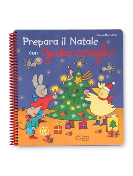 Prepara il Natale con Giulio Coniglio — Libro - 1