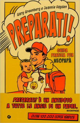 Preparati! Guida Pratica per Neopapà — Libro - 1