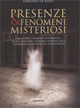 Presenze & Fenomeni Misteriosi — Libro - 1