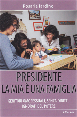 Presidente la Mia è una Famiglia  — Libro - 1