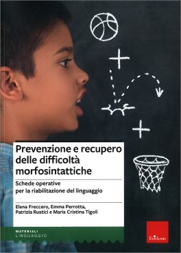 Prevenzione e Recupero delle Difficoltà Morfo-Sintattiche — Libro - 1