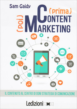 Prima Content poi Marketing — Libro - 1