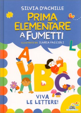 Prima Elementare a Fumetti - Viva le Lettere! - 1