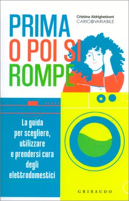 Prima o poi si Rompe — Libro - 1