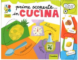 Prime Scoperte... In Cucina — Libro - 1
