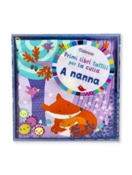 Primi Libri Tattili per la Culla - A Nanna — Libro - 2