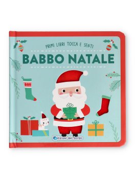 Primi Libri Tocca e Senti - Babbo Natale — Libro - 1