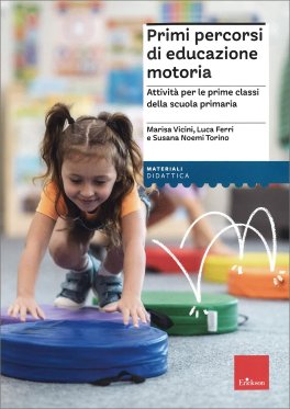 Primi Percorsi di Educazione Motoria — Libro - 1