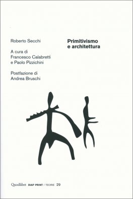 Primitivismo e Architettura — Libro - 1