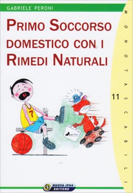 Primo Soccorso Domestico con i Rimedi Naturali — Libro - 1