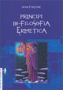 Principi di Filosofia Ermetica — Libro - 1