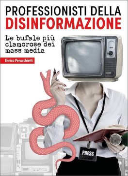 Professionisti della Disinformazione — Libro - 1
