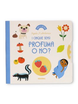 Profuma o No? - I Cinque Sensi — Libro - 1