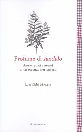 Profumo di Sandalo — Libro - 1