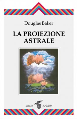 La Proiezione Astrale — Libro - 1