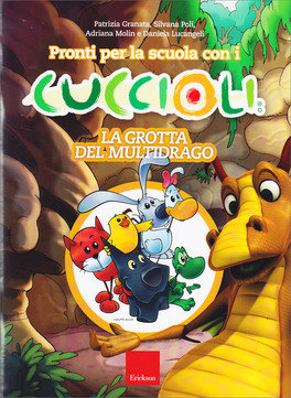Pronti per la Scuola con i Cuccioli - La Grotta del Multidrago — Libro - 1