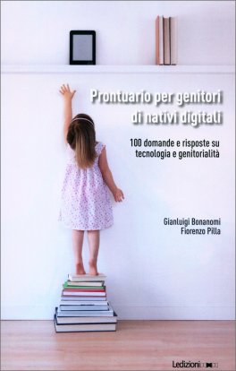 Prontuario per Genitori di Nativi Digitali — Libro - 1